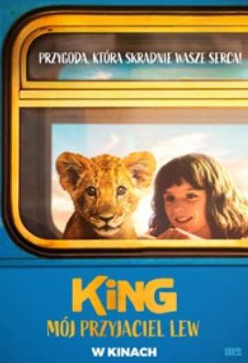 Plakat King: Mój przyjaciel lew